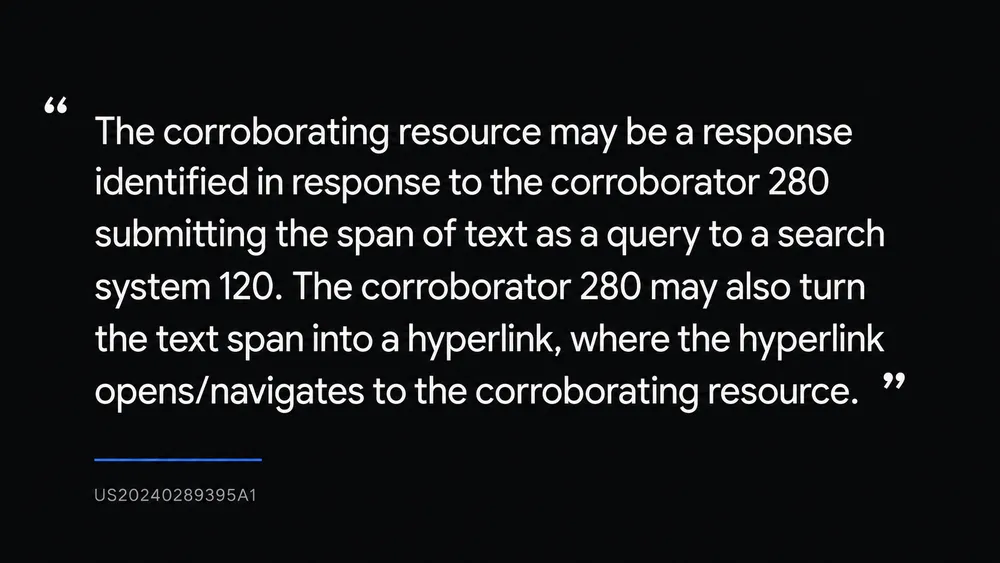 Google's Factuality of generated responses patent US20240289395A1: identify a factual span in the generated answer and search for a document that supports it