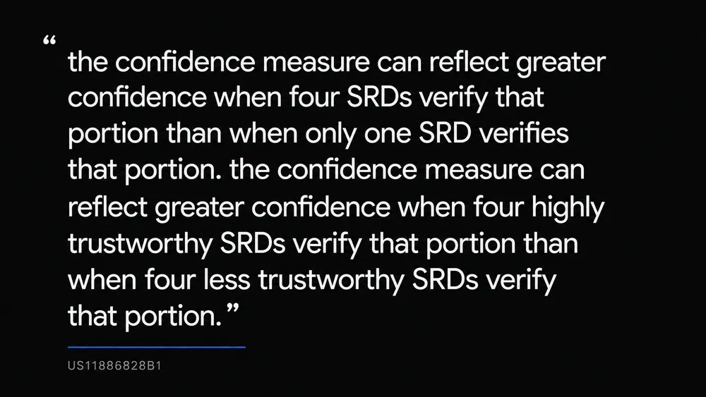Google patent US11886828B1: confidence in part of an answer can be higher when more, and more trustworthy, sources verify it