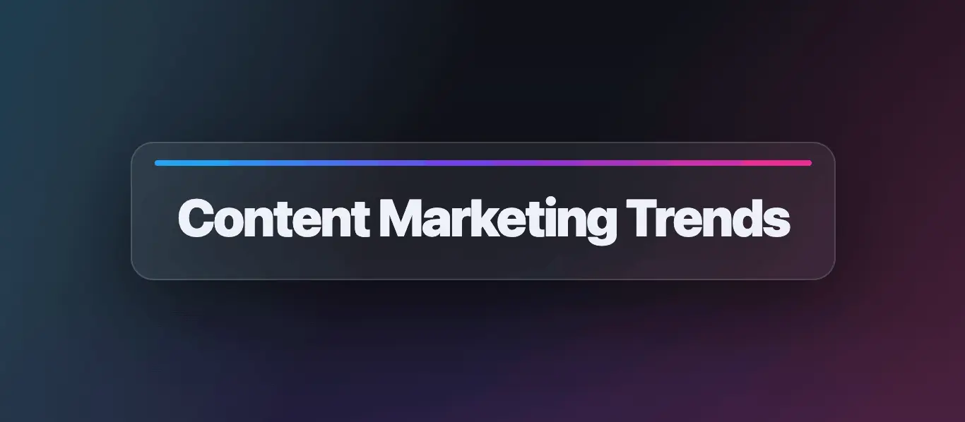 Content Marketing Trends for 2026