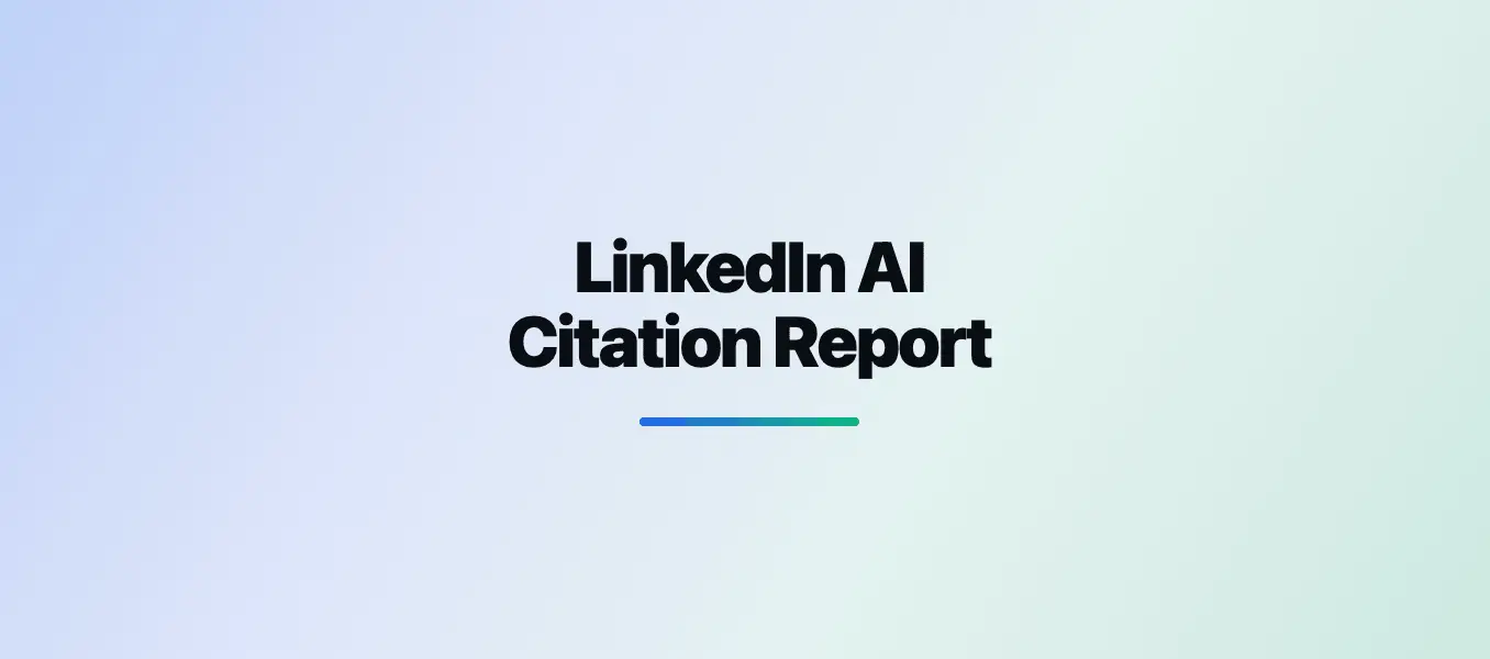 LinkedIn AI Citation Report: What the Data Shows for Marketers
