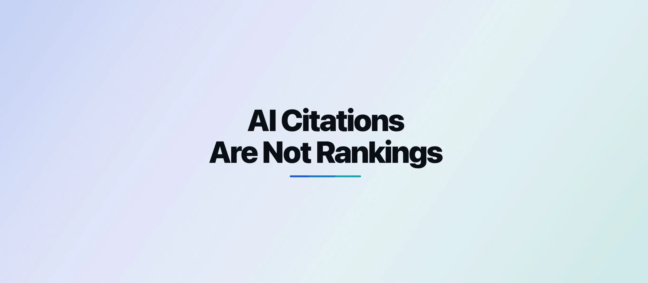 AI Citations Are Not Rankings: How to Track AI Search Visibility